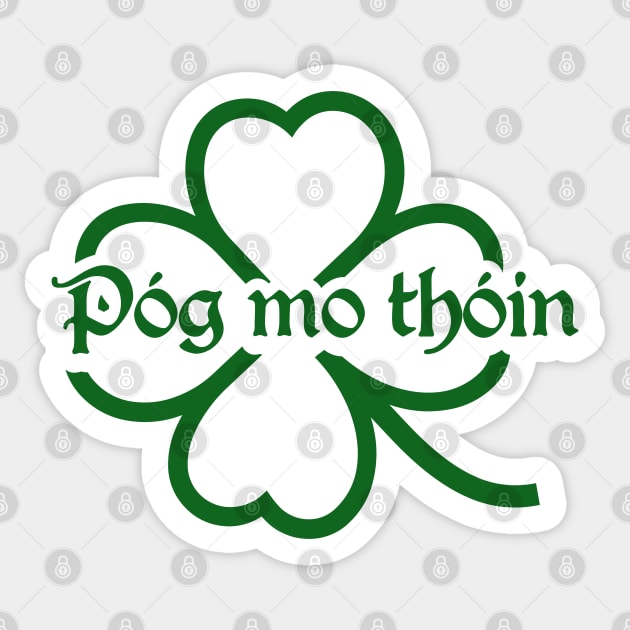 Pog Mo Thoin (Kiss My Ass) Sticker by valentinahramov